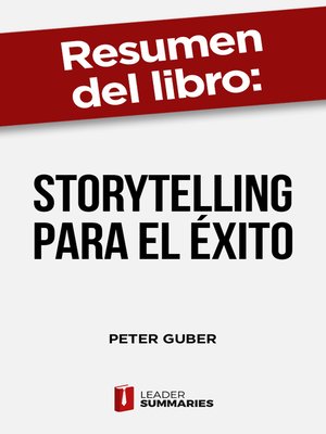 cover image of Resumen del libro "Storytelling para el éxito" de Peter Guber